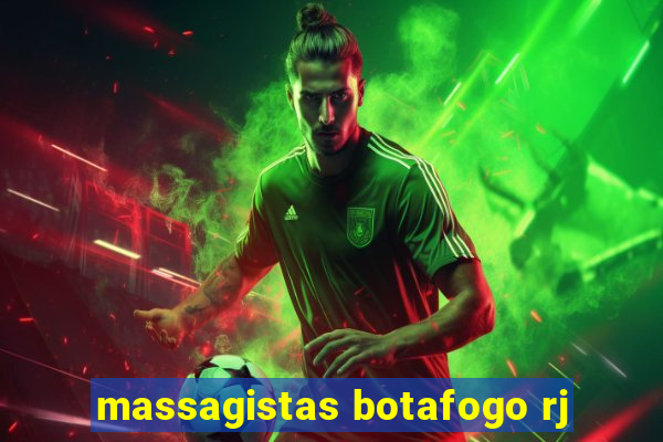 massagistas botafogo rj